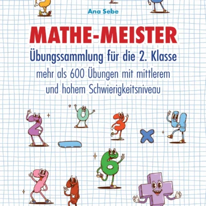 Coperta cărții Mathe-Meister. Übungssammlung für die 2. Klasse – Ana Sebe
